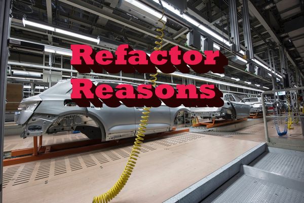 Refactor reasons